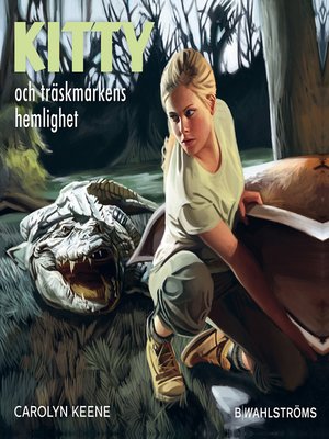 cover image of Kitty och träskmarkens hemlighet